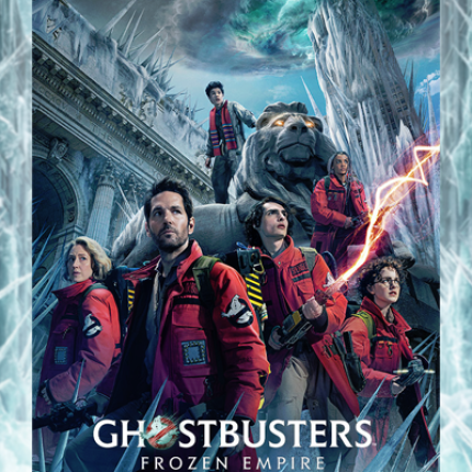 movie poster - ghostbusters: frozen empire